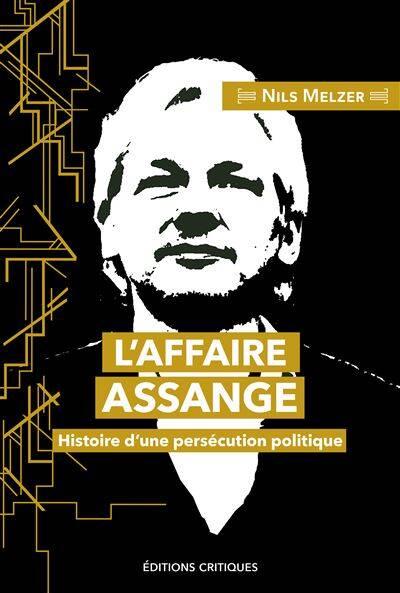 Cover Image for « L’AFFAIRE ASSANGE, histoire d’une persécution politique » met les pendules à l’heure